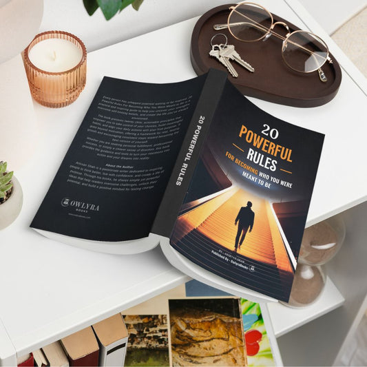 20 Powerful Rules For Becoming Who You Were Meant To Be