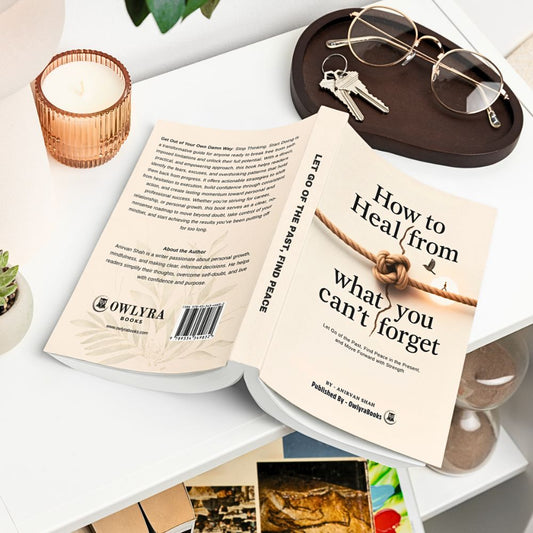 How to Heal from What You Can’t Forget