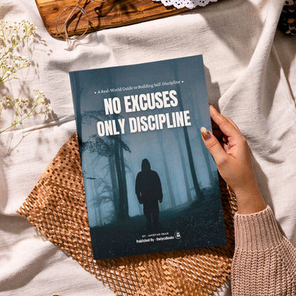 No Excuses, Only Discipline: Stop Waiting, Start Working