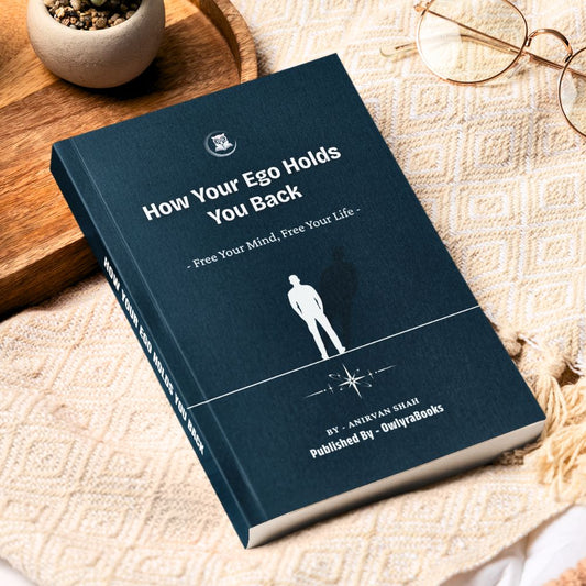 How Your Ego Holds You Back Free Your Mind, Free Your Life