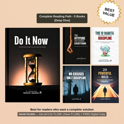 Do It Now - Stop Waiting for the Right Time, Start Today, Not Someday