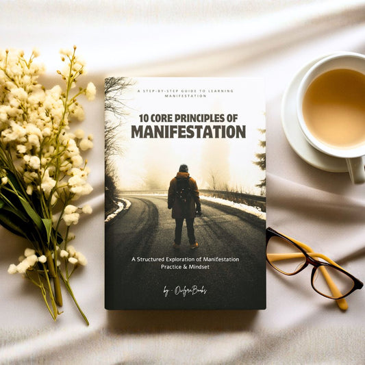 10 Core Principles of Manifestation